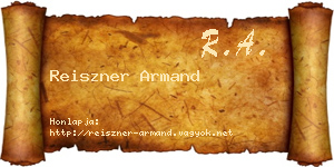 Reiszner Armand névjegykártya